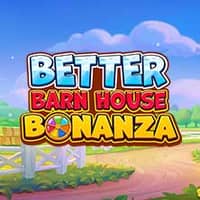 Better Barn House Bonanza