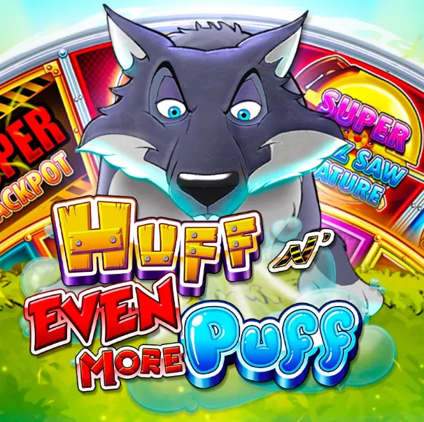 Huff N’ Even More Puff Grand