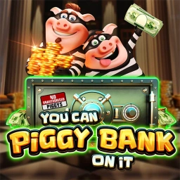 You Can Piggy Bank On It